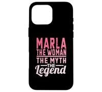 Marla The Woman The Myth The Legend Name Marla Case for iPhone 16 Pro Max