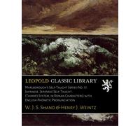 Marlborough's Self-Taught Series-No. 17. Japanese. Japanese Self-Taught: (Thimm's System, in Roman Characters) with English Phonetic Pronunciation