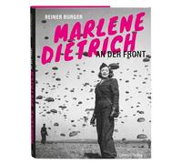 Marlene Dietrich: an der Front