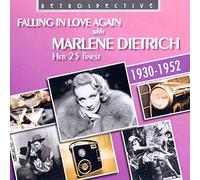 Marlene Dietrich - Marlene Dietrich: Falling in Love Again, her 25 Finest