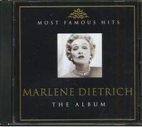 Marlene Dietrich - The Album:Most Famous Hits