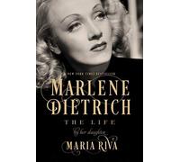 Marlene Dietrich: The Life