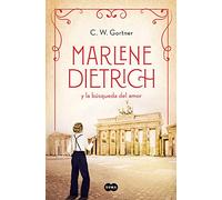 Marlene Dietrich y la búsqueda del amor (Mujeres que nos inspiran 3) (SUMA)