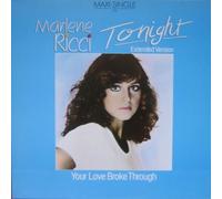 Marlene Ricci - Tonight (Extended Version) / Your Love Broke Through - Ariola - 601 376