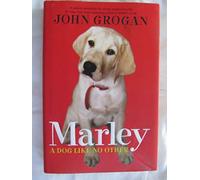 Marley: A Dog Like No Other