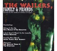 Marley, Bob - The Wailers, Family & Friends: 18 Songs By The Mothers & Fathers Of Reggae