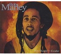 Marley Bob - Why Should I/Exodus