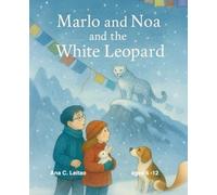 Marlo and Noa and the White Leopard