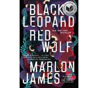 Black Leopard, Red Wolf: 1 (Dark Star Trilogy) by Marlon James Paperback