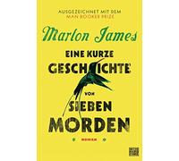 Marlon James Kristian Lutze Stephan Kleiner Eine kurze Geschichte v (Paperback)