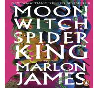 Marlon James Moon Witch, Spider King Paperback Book Marlon James Multicolor
