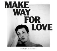 MARLON WILLIAMS WILLIAMS, MARLON - MAKE WAY FOR LOVE (CD)