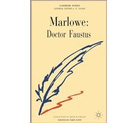 Marlowe: Doctor Faustus: 59 (Casebooks Series)