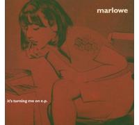 Marlowe - It's Turning Me On Ep