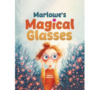 Marlowe’s Magical Glasses