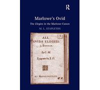 Marlowe's Ovid – The Elegies in the Marlowe Canon – Routledge