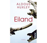 Marlys Herlitschka Aldous Huxley Eiland: Roman (Paperback)