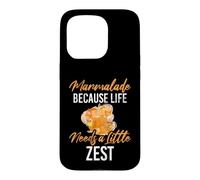 Marmalade Because Life Needs a Little Zest Marmalade Case for iPhone 15 Pro