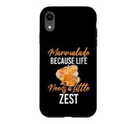 Marmalade Because Life Needs a Little Zest Marmalade Case for iPhone XR