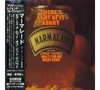 Marmalade - There's a Lot of It About