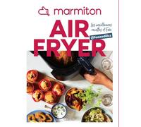 MARMITON Airfryer - Les meilleures recettes d'Eva @foooodiiizz