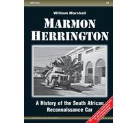 Marmon-herrington: A History of the South African Reconnaissance Car