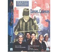 Maroc corps et âme - Danses & cadences marocaines