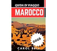 MAROCCO GUIDA DI VIAGGIO 2026