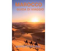 MAROCCO GUIDA DI VIAGGIO 2026
