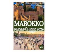 MAROKKO REISEFÜHRER 2026