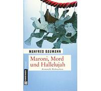 Maroni, Mord und Hallelujah: Kriminelle Weihnachten, Baumann 9783839215.
