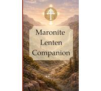 Maronite Lenten Companion