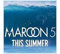 Maroon 5 - This Summer's Gonna Hurt