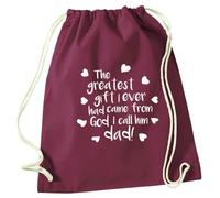 Maroon Drawstring Bag Greatest Gift Came from God I Call Him Dad