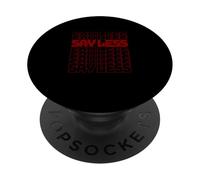 Maroon Red Burgundy Color Say Less-v2 Burgundy Graphic PopSockets Adhesive PopGrip