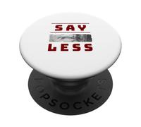 Maroon Red Burgundy Color Say Less-v3 Burgundy Graphic PopSockets Adhesive PopGrip