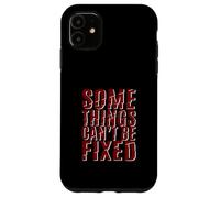 Maroon Red Burgundy Some Things Stay Broken Maroon Graphic Case for iPhone 11