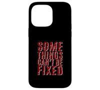 Maroon Red Burgundy Some Things Stay Broken Maroon Graphic Case for iPhone 14 Pro Max