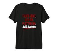 Maroon Red Burgundy Still Standing Burgundy Graphic Premium T-Shirt