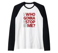 Maroon Red Burgundy Who Gonna Stop Me? Maroon Red Raglan Baseball Tee