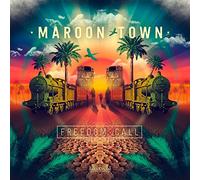 Maroon Town - Freedom Call
