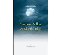 Maroon, Yellow & Blissful Blue A Palette of Unspoken Love