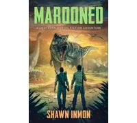 Marooned: A Lost Eden Portal Fiction Adventure