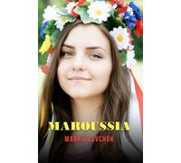 Maroussia: A Maid of Ukraine (Voices of Ukraine)