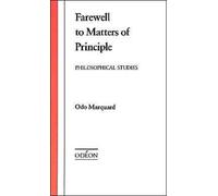 Marquard - Farewell to Matters of Principle Philosophical Studies - N - X555z