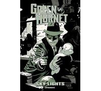 Marques, Anthony - Green Hornet: Sky Lights