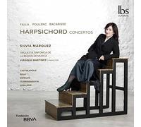 Marquez/Orquesta Sinfonica - Manuel de Falla, Francis Poulenc, Salvador Bacarisse: Harpsichord Concertos