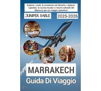 Marrakech Guida Di Viaggio 2025-2026