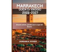 Marrakech Guida di viaggio 2026-2027