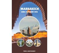 MARRAKECH GUIDA DI VIAGGIO 2026: Una guida completa alle principali attrazioni, esperienze locali, gite giornaliere e consigli di viaggio di Marrakech